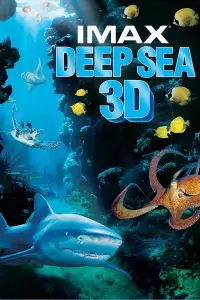 Poster to the movie "Deep Sea 3D" #1033110