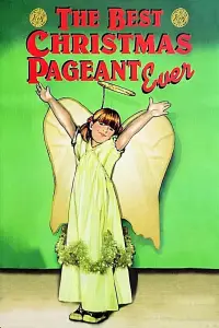 Poster to the movie "The Best Christmas Pageant Ever" #1112987