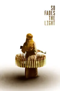 Poster to the movie "So Fades the Light" #1034593