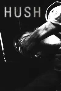 Poster to the movie "Hush" #950213