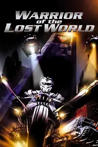 Poster to the movie "Warrior of the Lost World" #989348