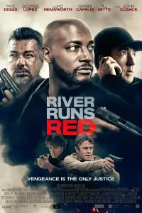 Poster to the movie "River Runs Red" #1023916