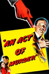 Poster to the movie "An Act of Murder" #1236221