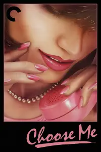 Poster to the movie "Choose Me" #1168270