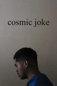 Poster to the movie "cosmic joke" #460523