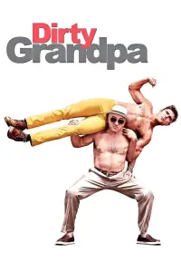 Poster to the movie "Dirty Grandpa" #981394