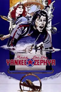 Poster to the movie "Race for the Yankee Zephyr" #955156