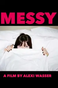 Poster to the movie "Messy" #1004505