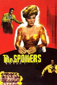 Poster to the movie "The Spoilers" #1072289