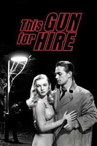 Poster to the movie "This Gun for Hire" #1000895