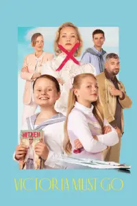 Poster to the movie "Victoria Must Go" #706985