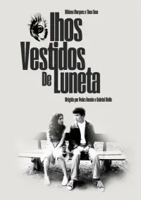 Poster to the movie "Olhos Vestidos de Luneta" #607963