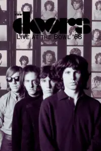 Poster to the movie "The Doors: Live at the Bowl 
