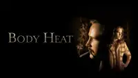 Backdrop to the movie "Body Heat" #951491