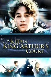 Poster to the movie "A Kid in King Arthur