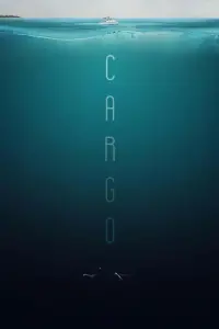 Poster to the movie "Cargo" #656839