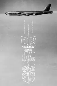 Poster to the movie "Dr. Strangelove or: How I Learned to Stop Worrying and Love the Bomb" #941020