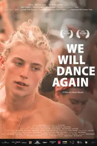 Poster to the movie "We Will Dance Again" #728638