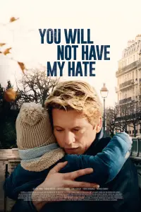 Poster to the movie "You Will Not Have My Hate" #1077092