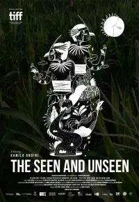 Poster to the movie "The Seen and Unseen" #1038216