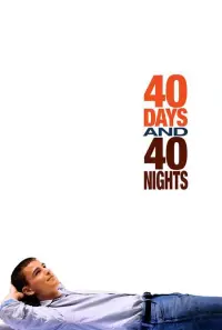 Poster to the movie "40 Days and 40 Nights" #995807
