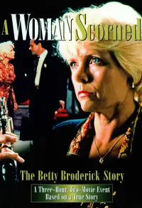 Poster to the movie "A Woman Scorned: The Betty Broderick Story" #1148594
