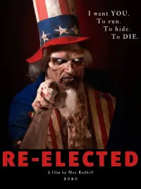 Poster to the movie "Re-Elected" #742070
