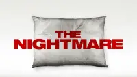 Backdrop to the movie "The Nightmare" #938456