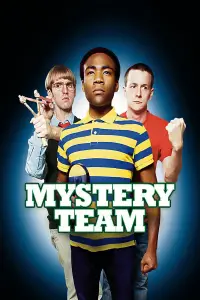 Poster to the movie "Mystery Team" #696485