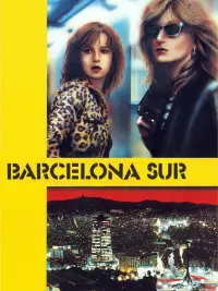 Poster to the movie "Barcelona sur" #1062224