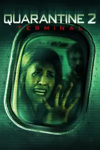 Poster to the movie "Quarantine 2: Terminal" #940827