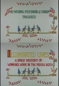 Poster to the movie "Illuminated Lives: A Brief History of Women