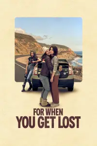Poster to the movie "For When You Get Lost" #1035877