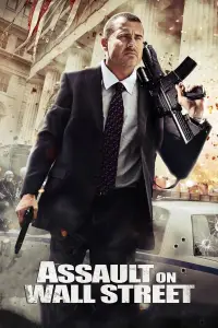 Poster to the movie "Assault on Wall Street" #1130919