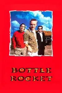 Poster to the movie "Bottle Rocket" #919240