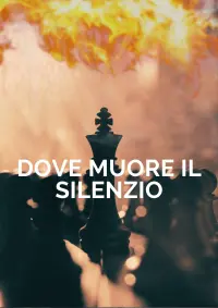 Dove muore il silenzio