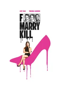 Poster to the movie "F Marry Kill" #583997