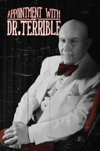 Poster to the movie "Appointment with Dr. Terrible" #1150992