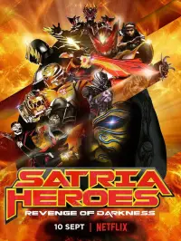 Poster to the movie "Satria Heroes: Revenge of Darkness" #1091387