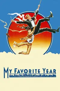 Poster to the movie "My Favorite Year" #691935