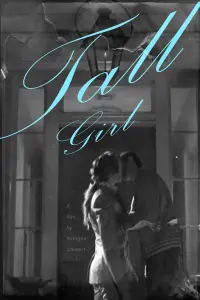 Poster to the movie "Tall Girl" #706106