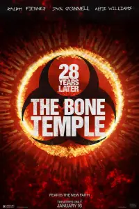Poster to the movie "28 Years Later: The Bone Temple" #509465