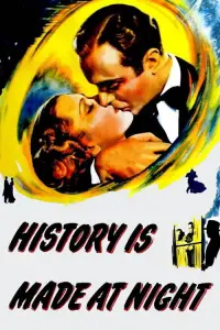 Poster to the movie "History Is Made at Night" #1134566