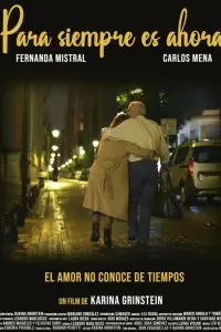 Poster to the movie "Para siempre es ahora" #632524