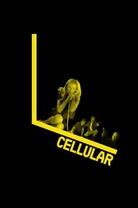 Poster to the movie "Cellular" #946348