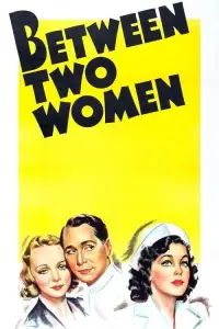 Poster to the movie "Between Two Women" #1238580