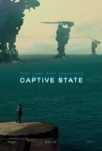 Poster to the movie "Captive State" #1028954