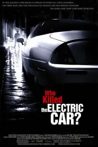 Poster to the movie "Who Killed the Electric Car?" #1014540