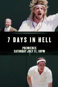 Poster to the movie "7 Days in Hell" #996180