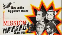 Backdrop to the movie "Mission: Impossible vs. the Mob" #1147544